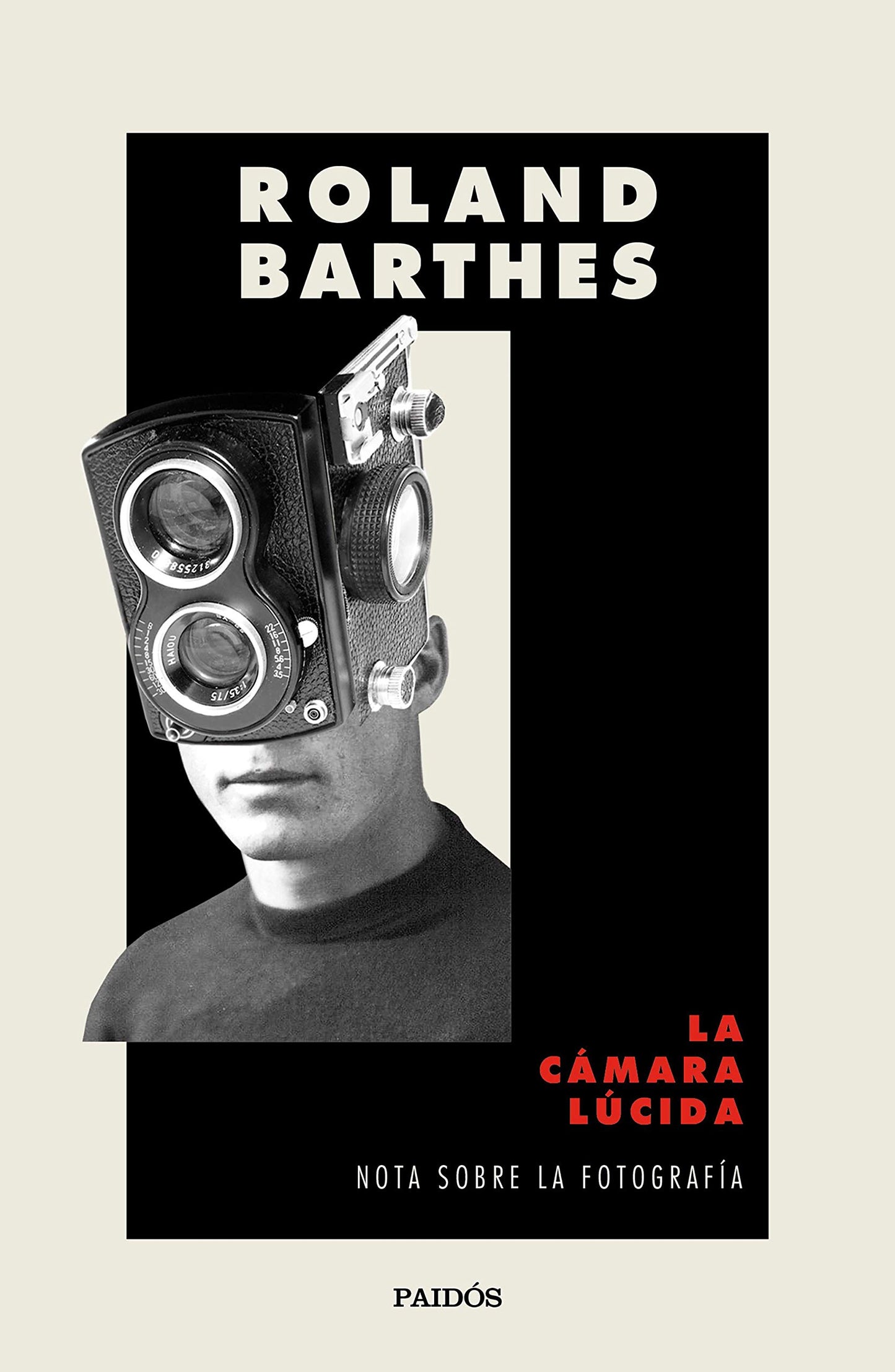 Libro: La cámara lúcida: Nota sobre la fotografía (Nueva Biblioteca Roland Barthes)