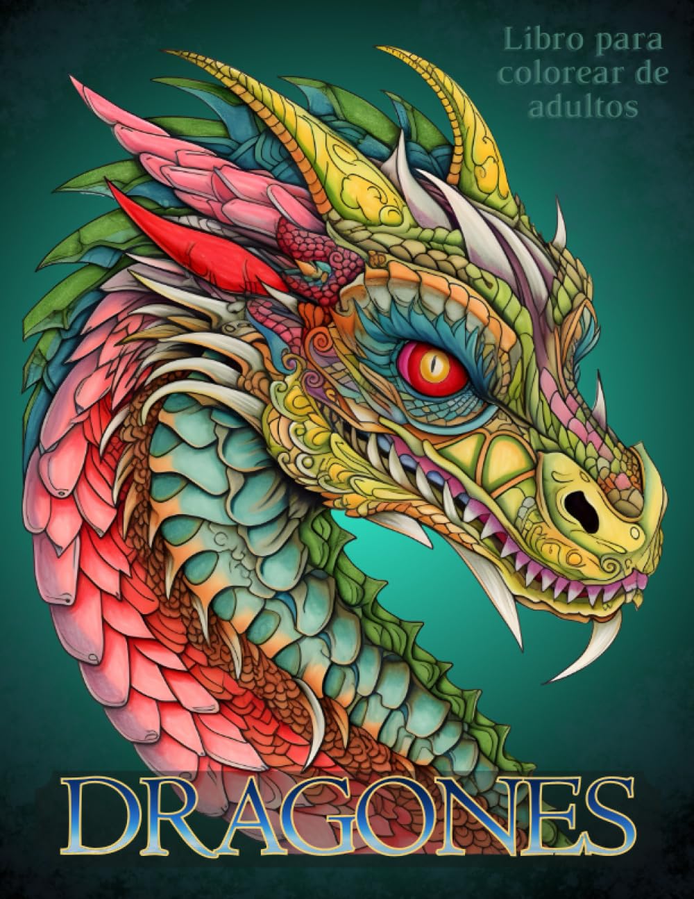 Libro: Dragones - Libro para colorear de adultos: Impresionantes dibujos para colorear para aliviar el estrés (Spanish Edition)