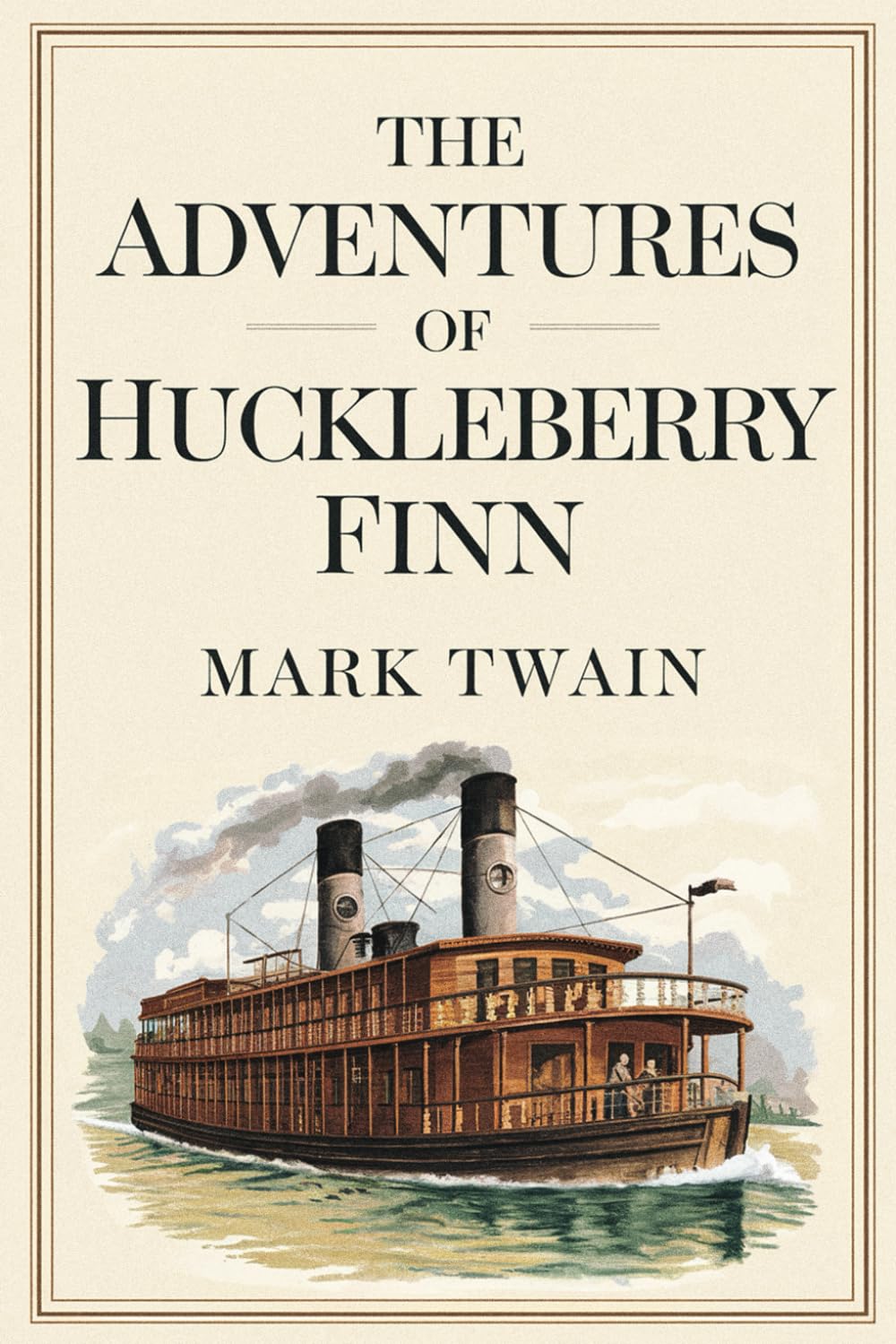 Libro: The Adventures of Huckleberry Finn by Mark Twain: The Original Classic - Navigating Morality and Friendship on the River to Freedom