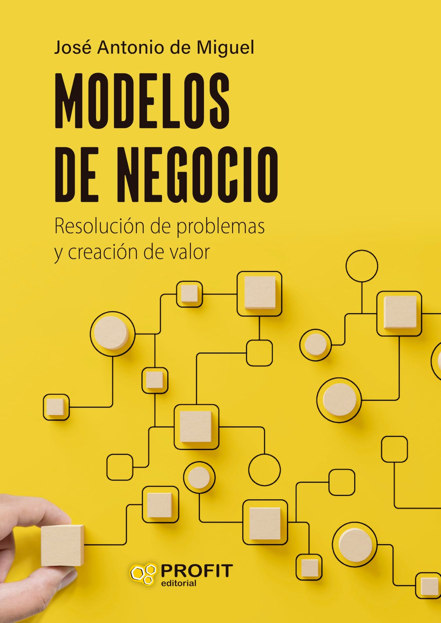 Libro: Modelos de negocio: Resolución de problemas y creación de valor
