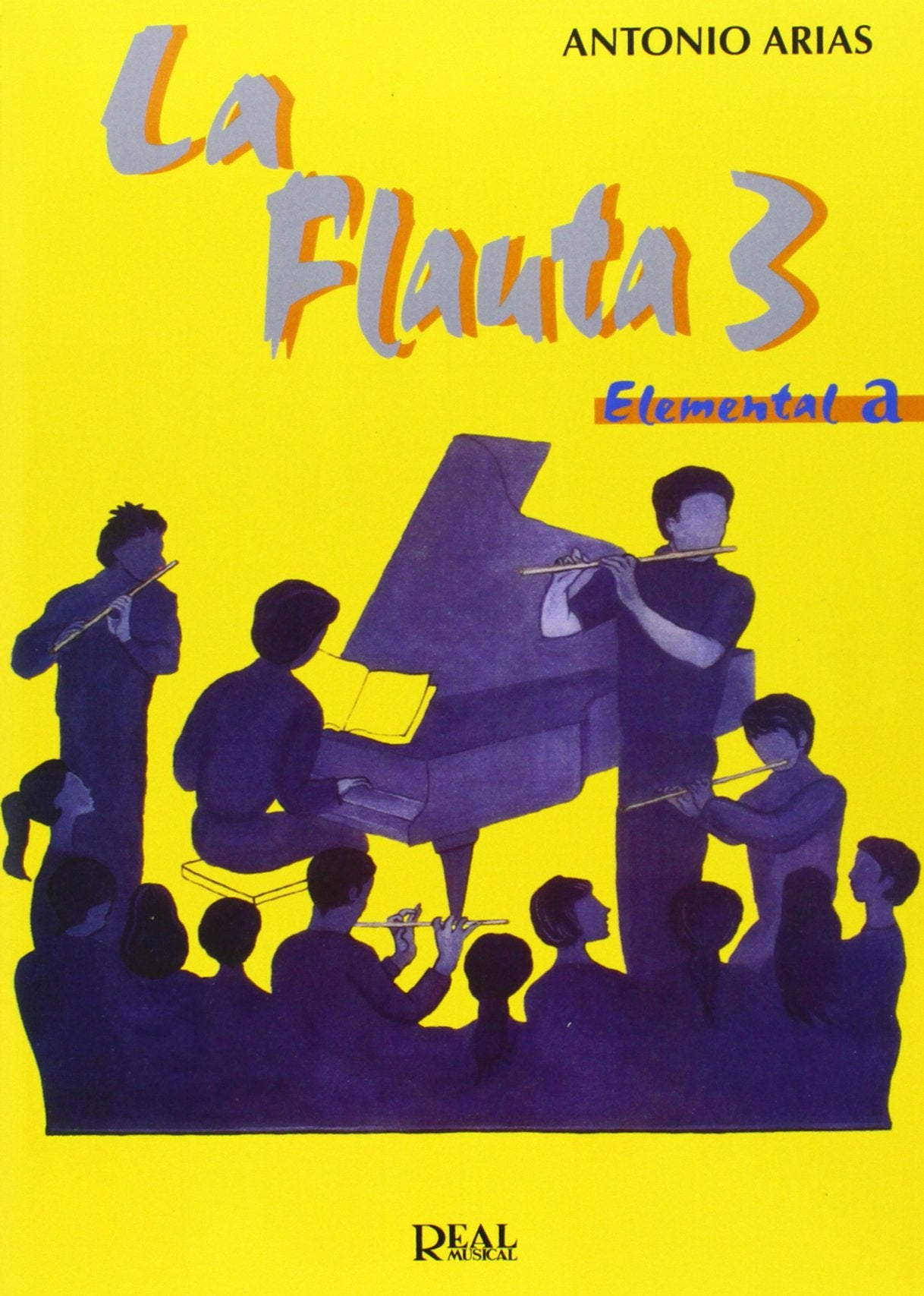 Libro: ARIAS A. - La Flauta 3 (Elemental A)