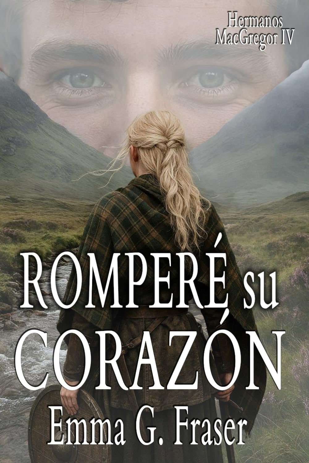 Libro: Romperé su corazón (Hermanos MacGregor)