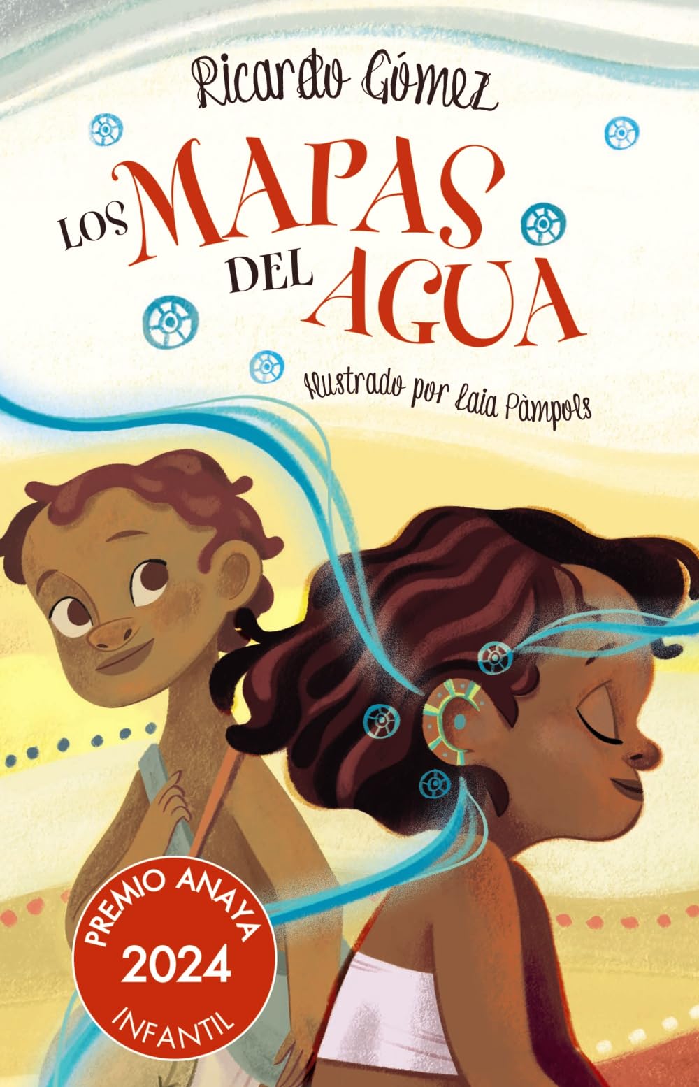 Libro: Los mapas del agua (LITERATURA INFANTIL - Premio Anaya (Infantil))