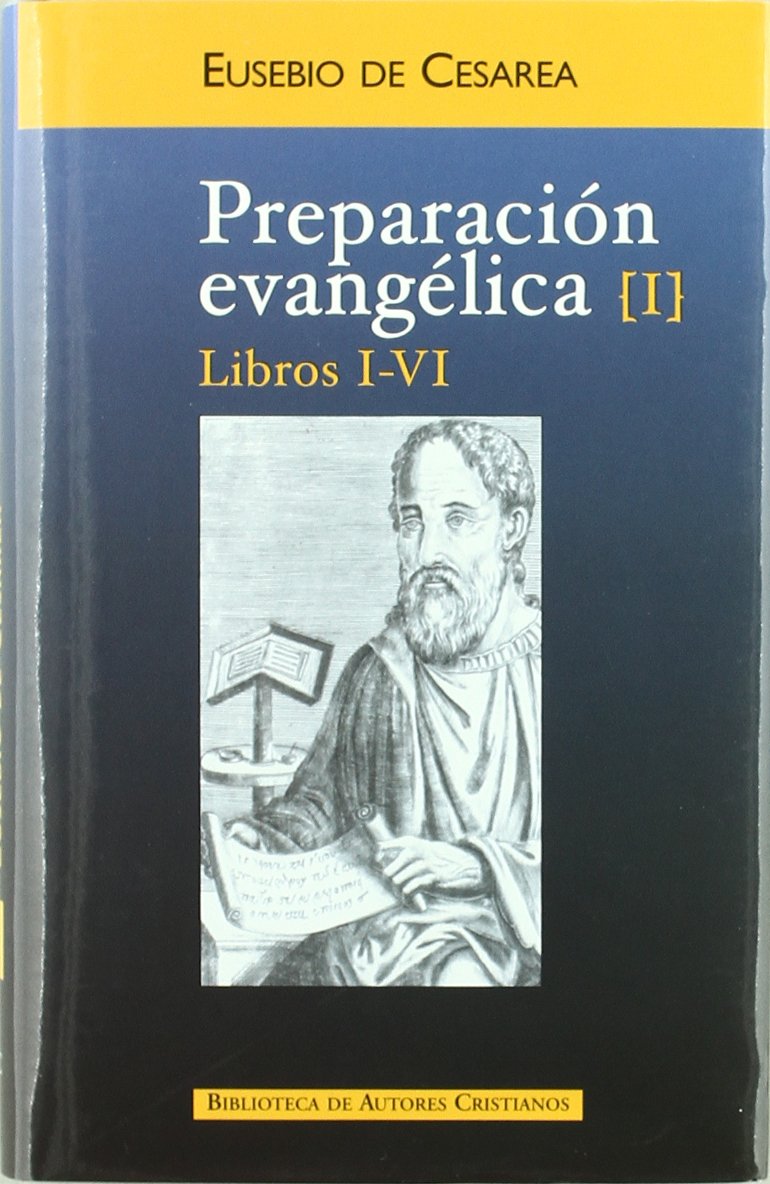 Libro: Preparación evangélica. I: Libros I-VI: 1 (NORMAL)