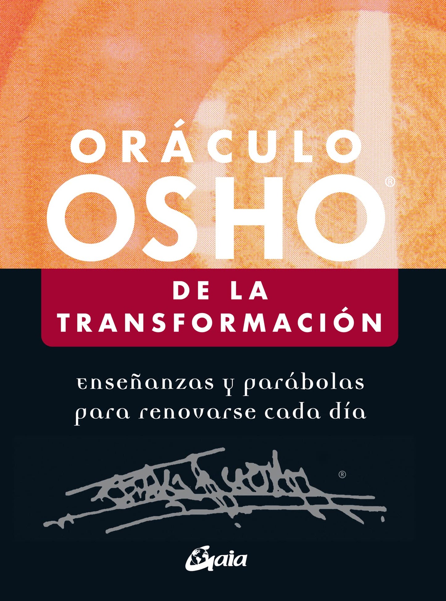 Libro: Oráculo Osho de la Transformación: Enseñanzas y parábolas para renovarse cada día
