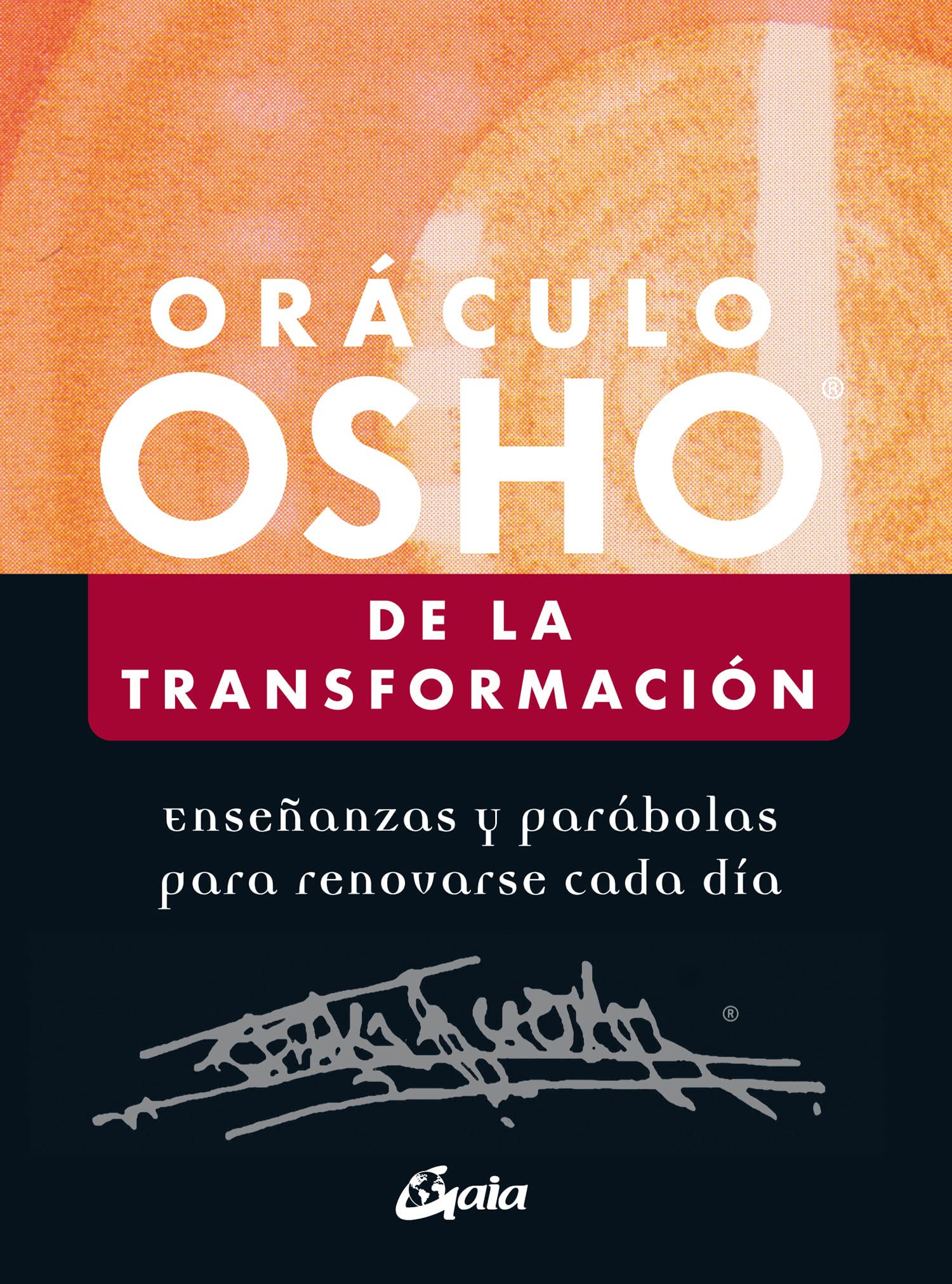 Libro: Oráculo Osho de la Transformación: Enseñanzas y parábolas para renovarse cada día