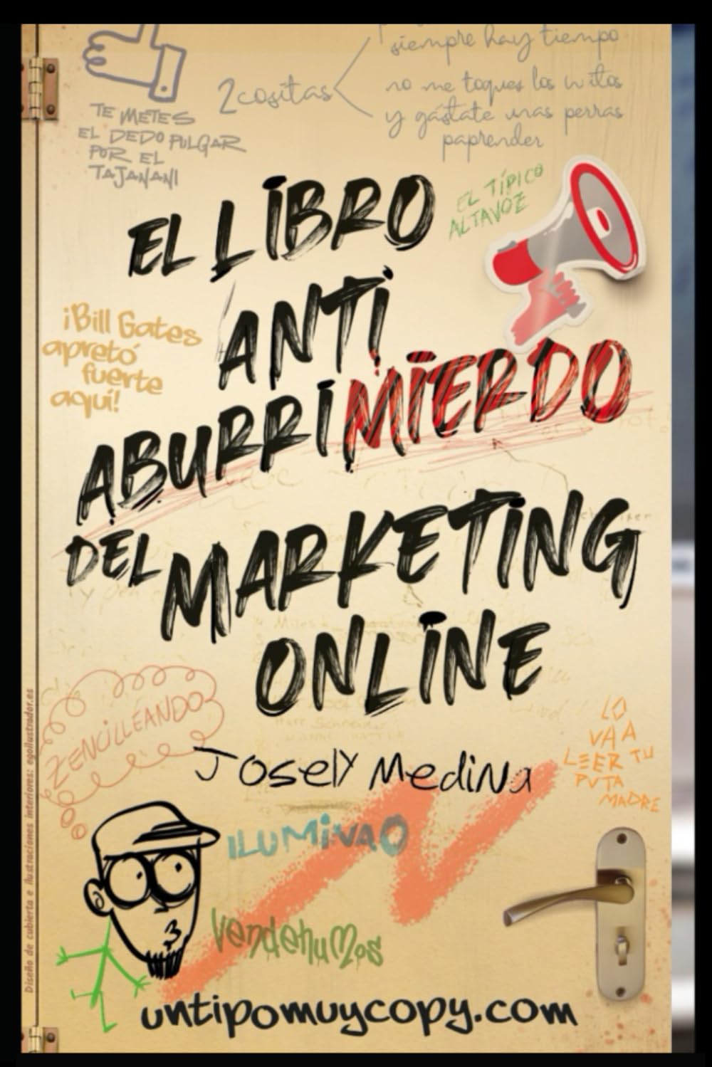 Libro: El Libro AntiAburrimierdo del Marketing Online: APRENDER a Ganar dinero puede ser divertido (Spanish Edition)