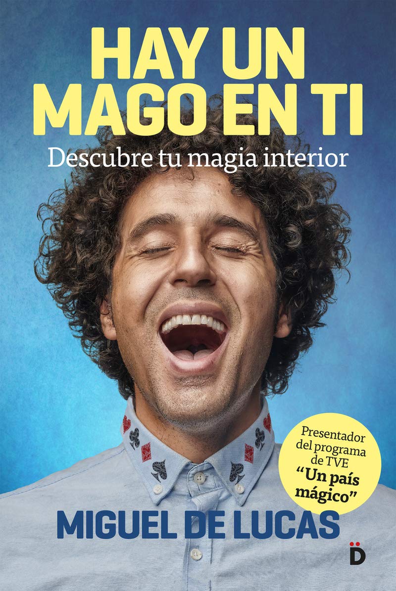 Libro: Hay un mago en ti: Descubre tu magia interior