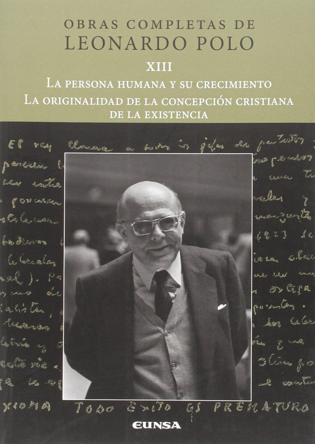 Libro: La persona humana y su crecimiento/La originalidad de la concepción cristiana de la existencia (Obras Completas Leonardo Polo)