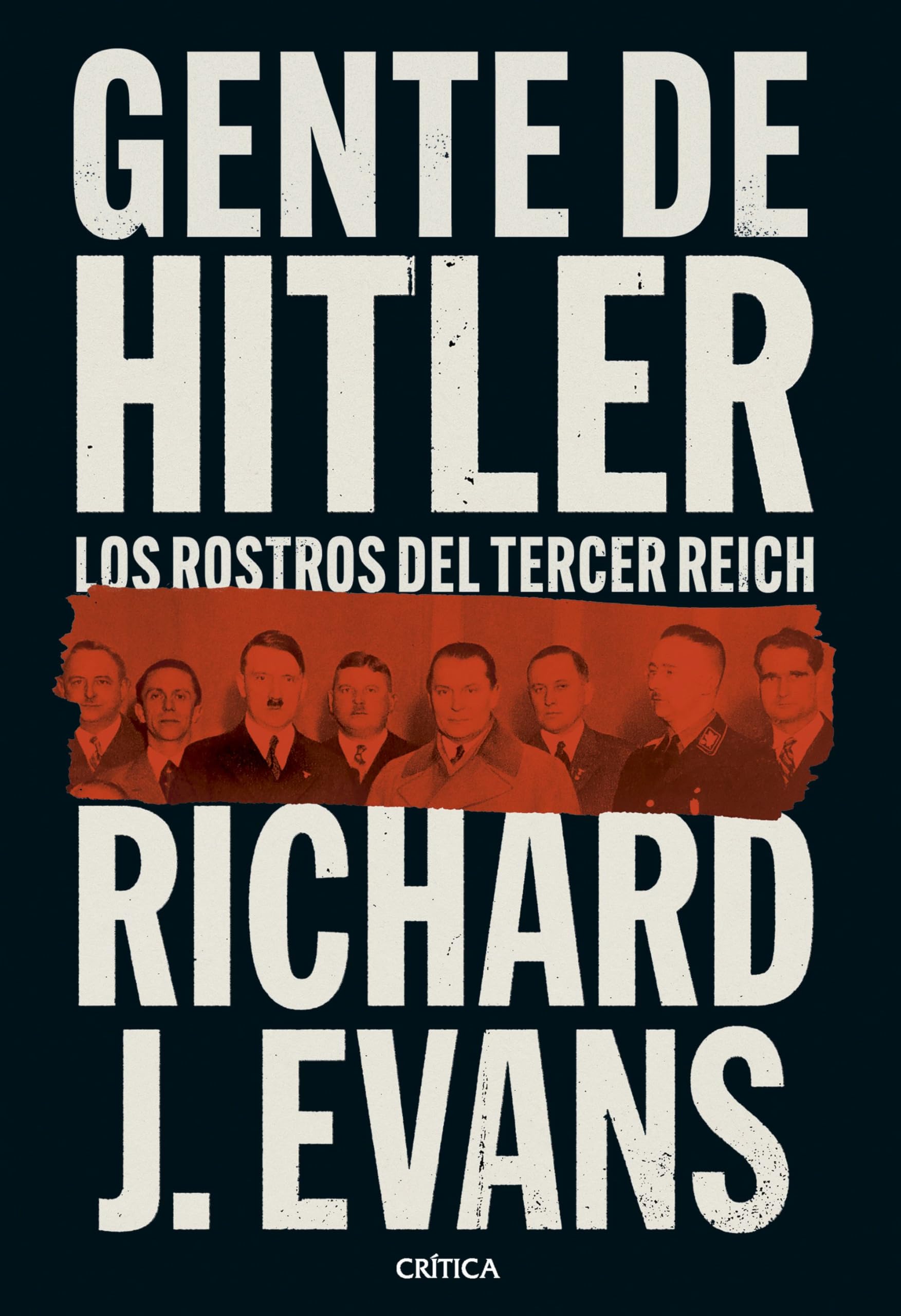 Libro: Gente de Hitler: Los rostros del Tercer Reich (Memoria Crítica)