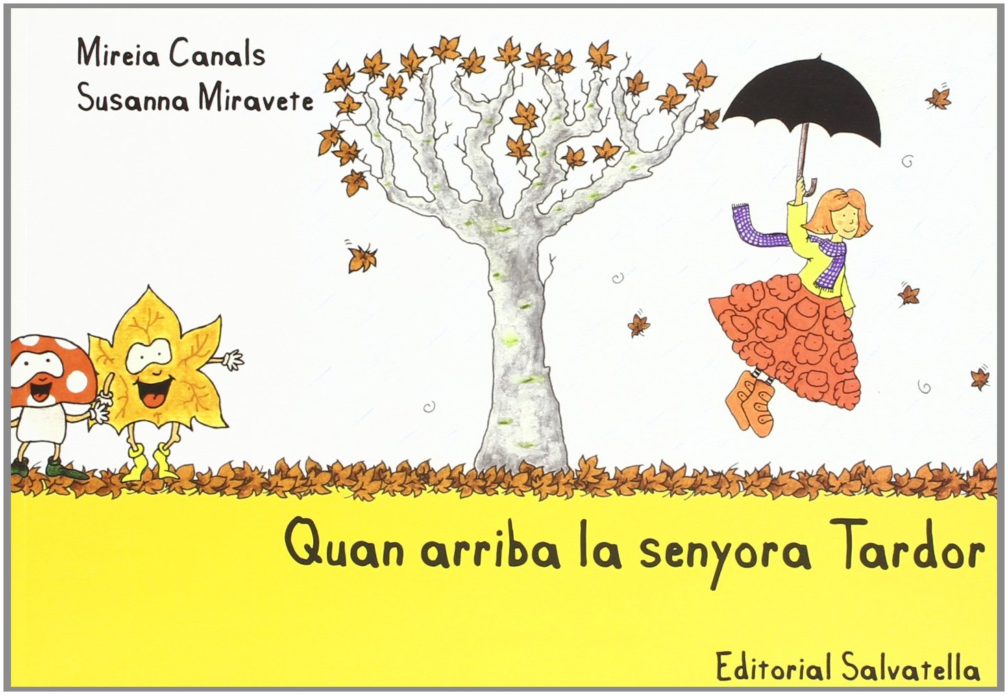 Libro: Quan arriba la senyora Tardor