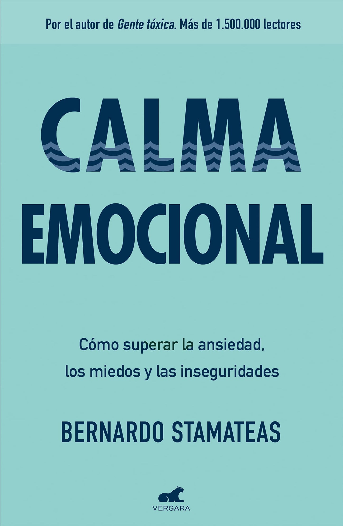 Libro: Calma emocional/Inner Peace: Cómo Superar La Ansiedad, Los Miedos Y Las Inseguridades/How to Overcome Anxiety, Fears, and Insecurities