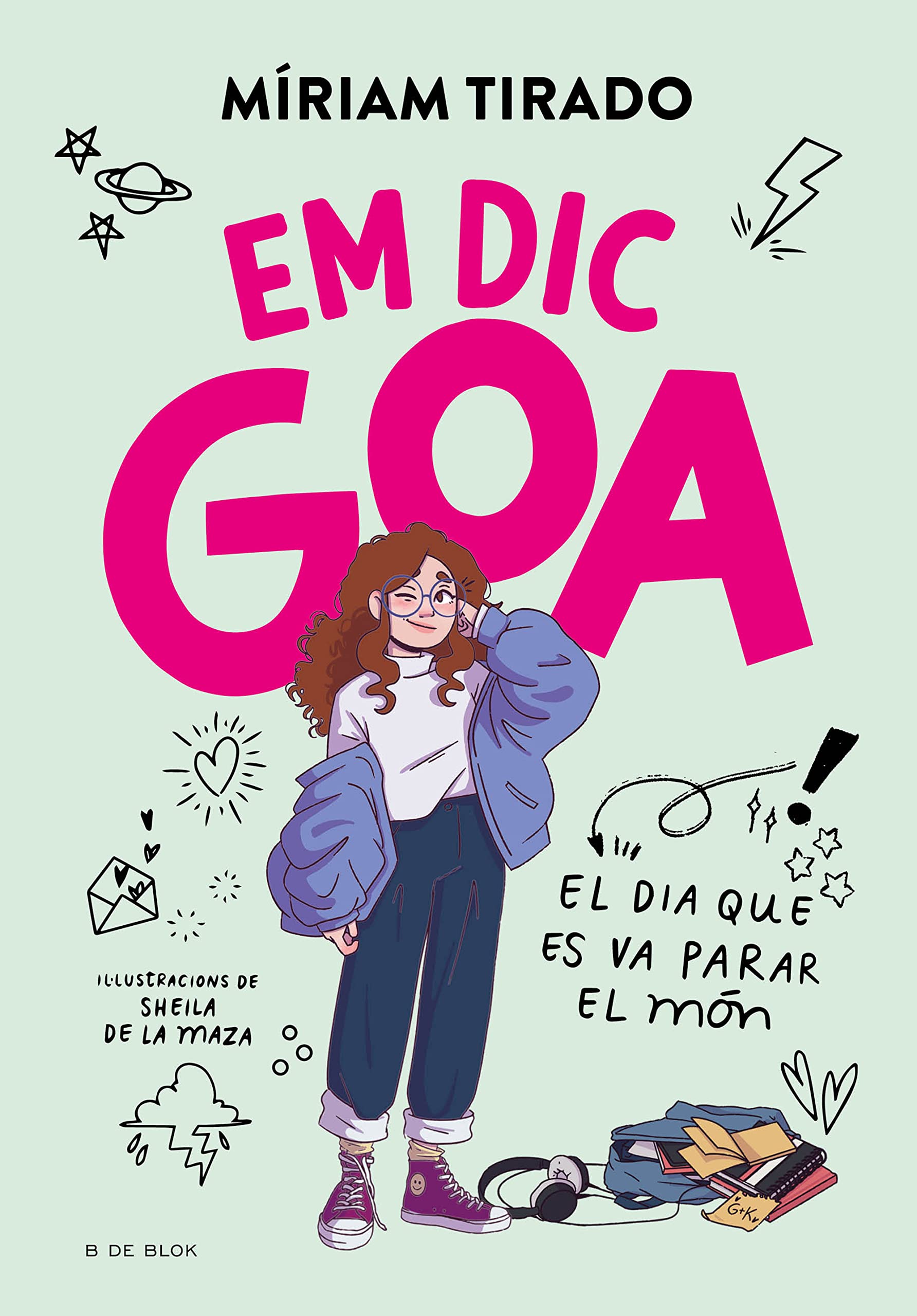 Em dic Goa 1 - Em dic Goa: El dia que es va parar el món (Llibres per a adolescents)