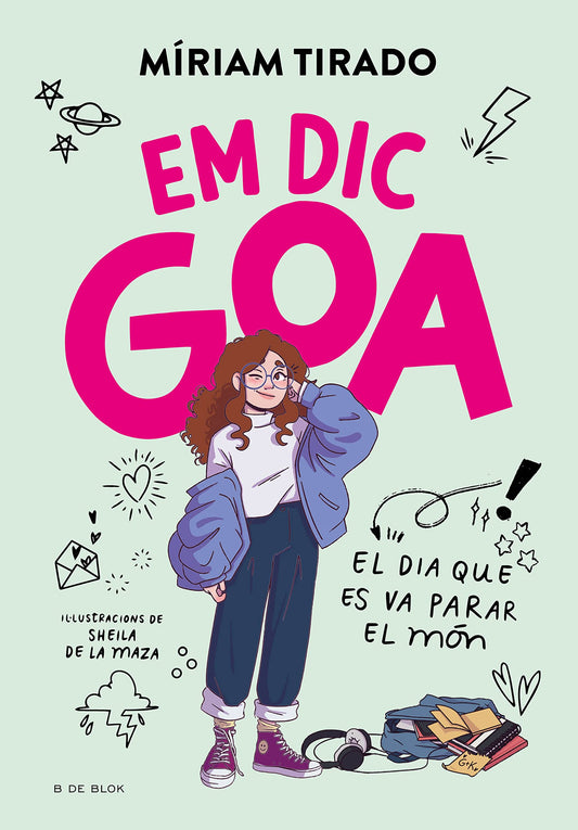 Em dic Goa 1 - Em dic Goa: El dia que es va parar el món (Llibres per a adolescents)