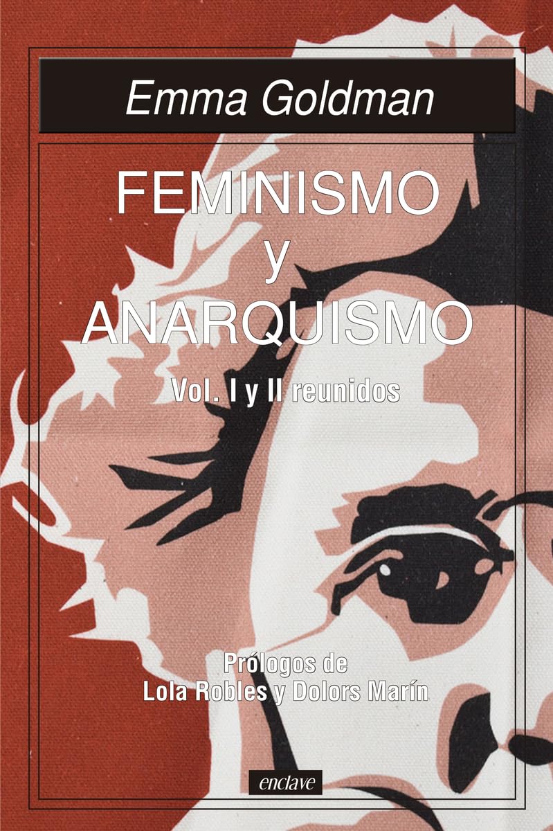 Libro: Feminismo y Anarquismo vol I y II reunidos