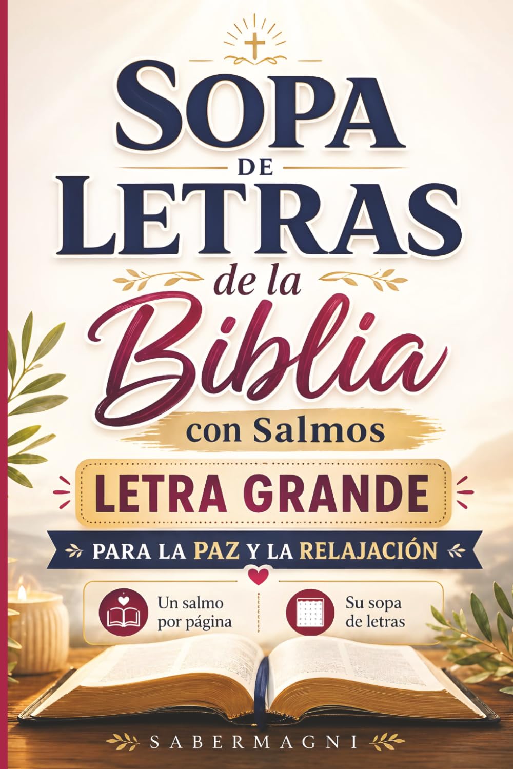 Libro: Sopa de Letras de la Biblia con Salmos: Letra Grande para Adultos con Puzzles Relajantes y Versículos Inspiradores con Un salmo por página y su sopa ... (Palabras de la Biblia) (Spanish Edition)