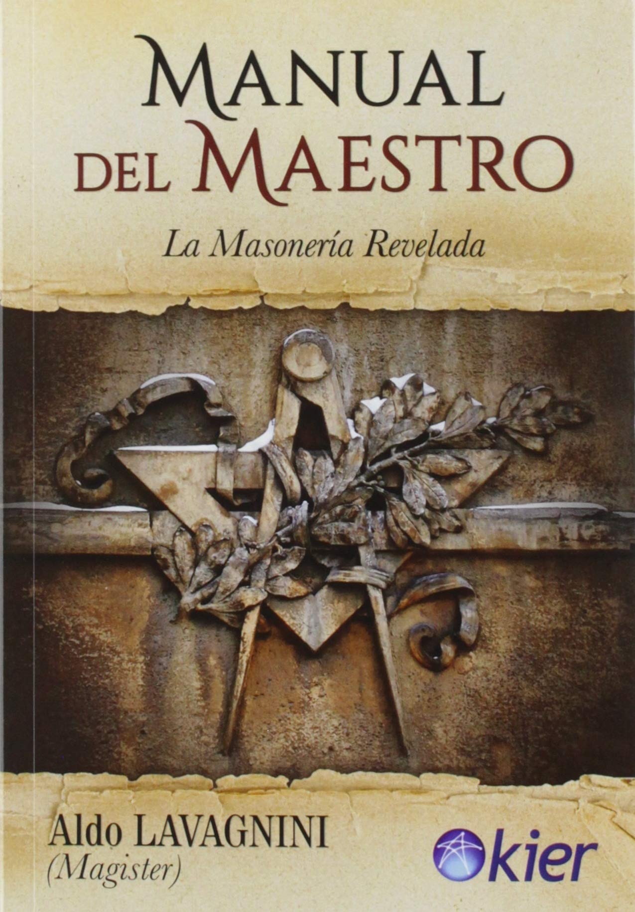 Libro: Manual del Maestro: La Masonería Revelada