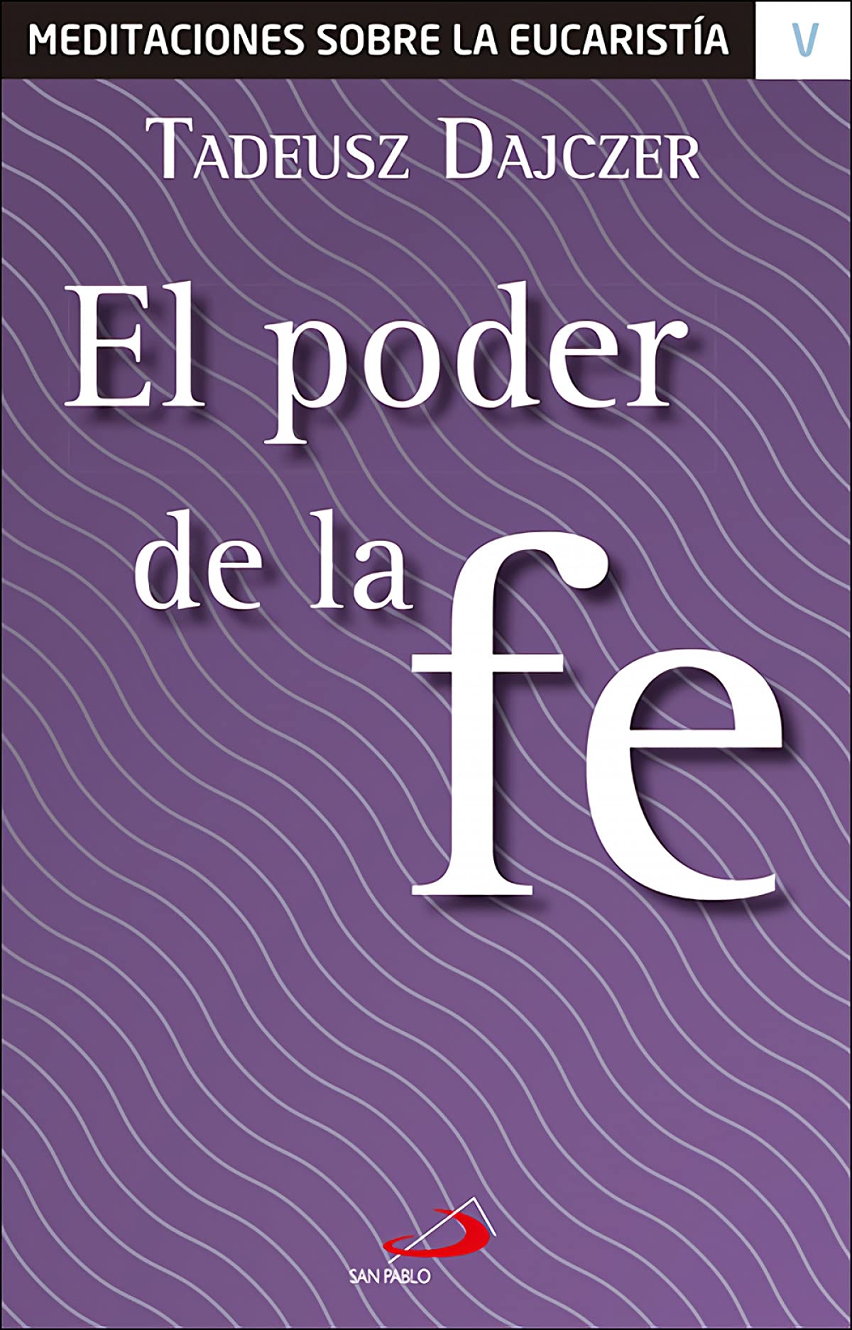 Libro: El poder de la fe