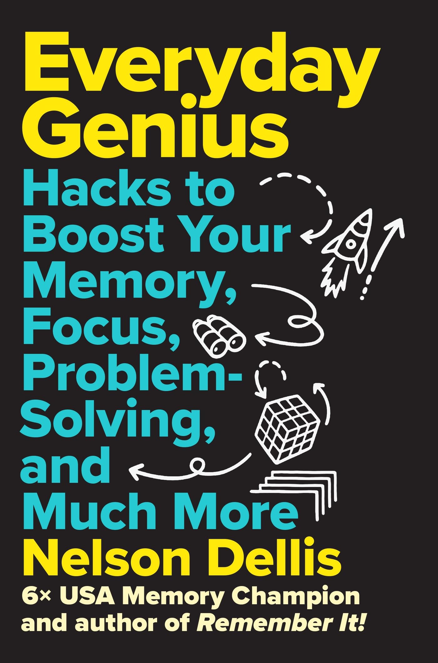 Libro: Everyday Genius: Hacks to Boost Your Memory, Focus, Problem-Solving, and Much More