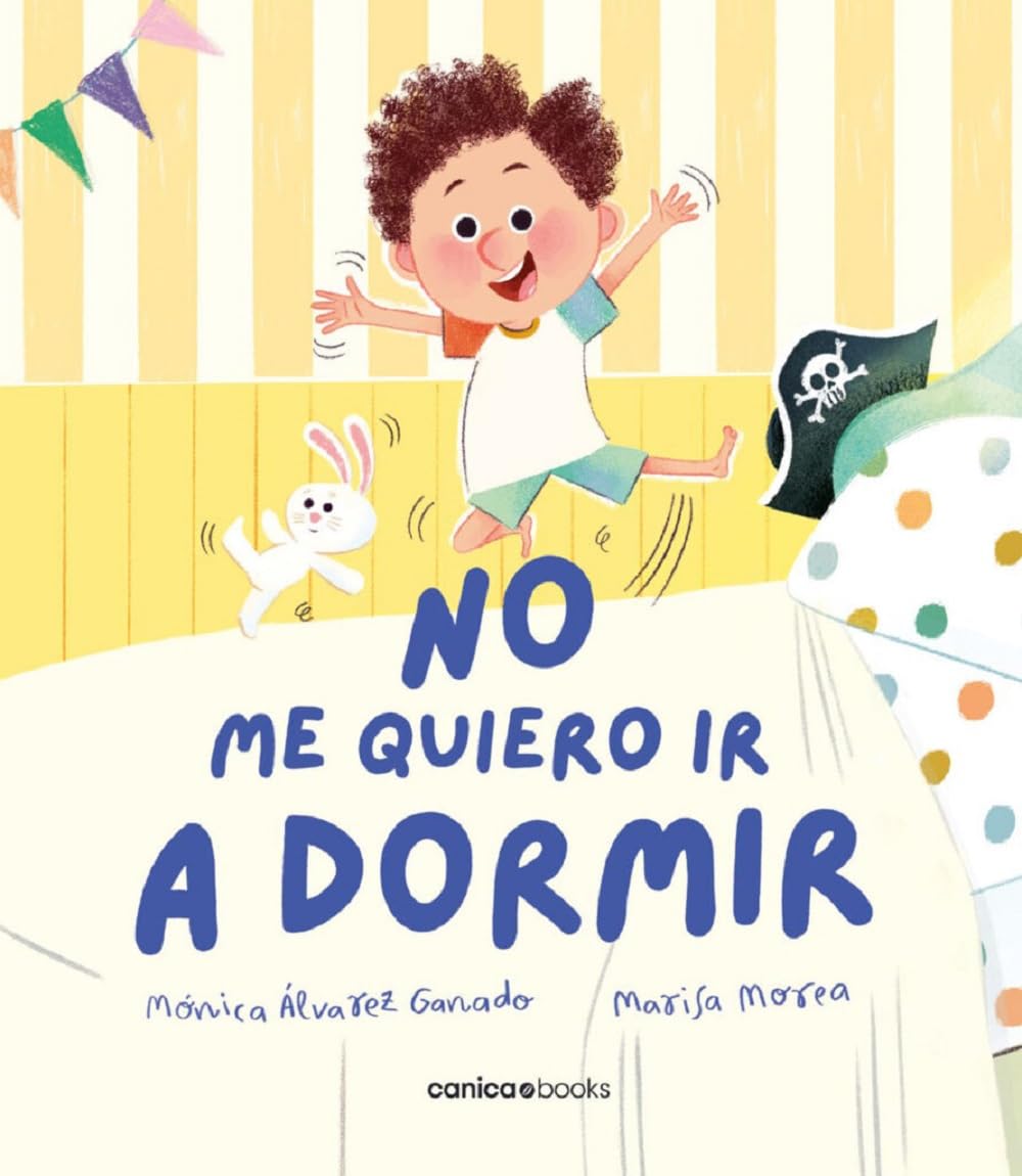 Libro: No me quiero ir a dormir