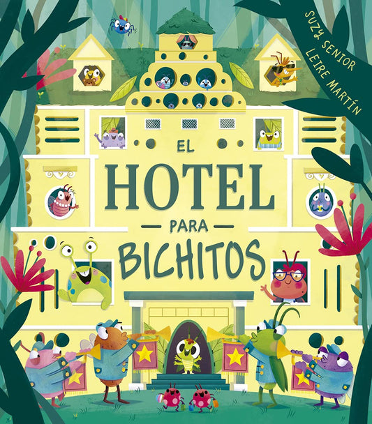 El hotel para bichitos (Picarona)