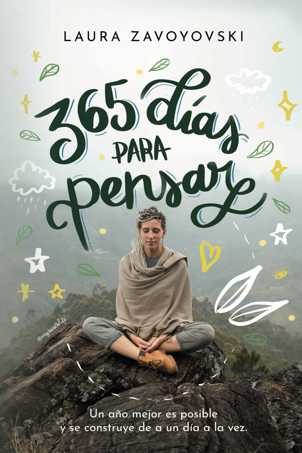 Libro: 365 días para pensar: Un año mejor es posible y se construye de a un día a la vez.