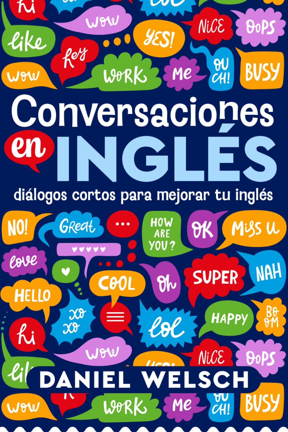Libro: Conversaciones en inglés: Diálogos cortos para mejorar tu inglés