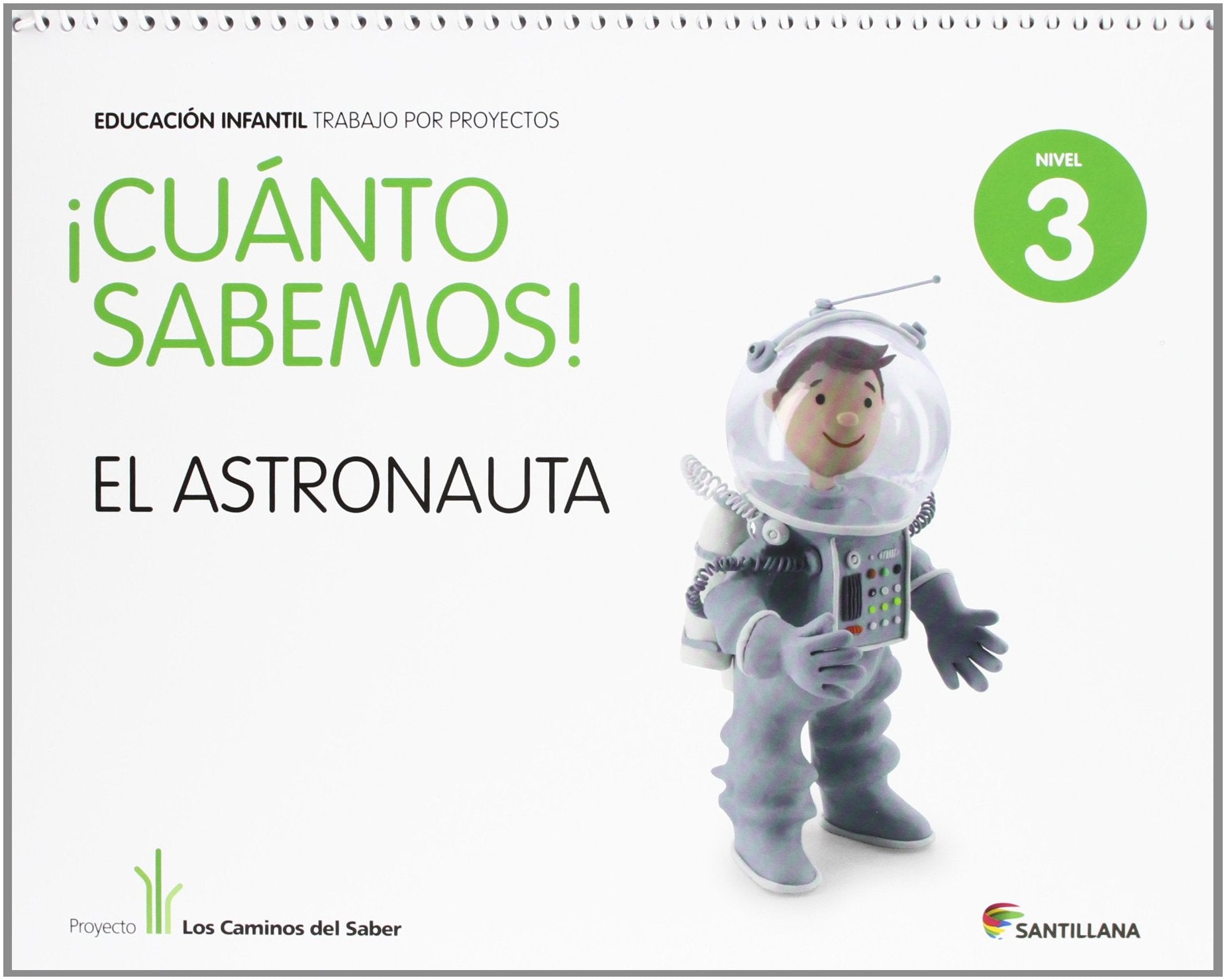 Libro: CUANTO SABEMOS NIVEL 3 EL ASTRONAUTA