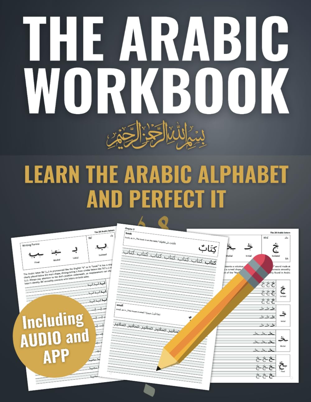 Libro: The One and Only Arabic Workbook - Learn and Perfect the Arabic Alphabet in just a Few Weeks | BONUS: Online Arabic Course to Learn Arabic even Faster (The most comprehensive Arabic learning plan)