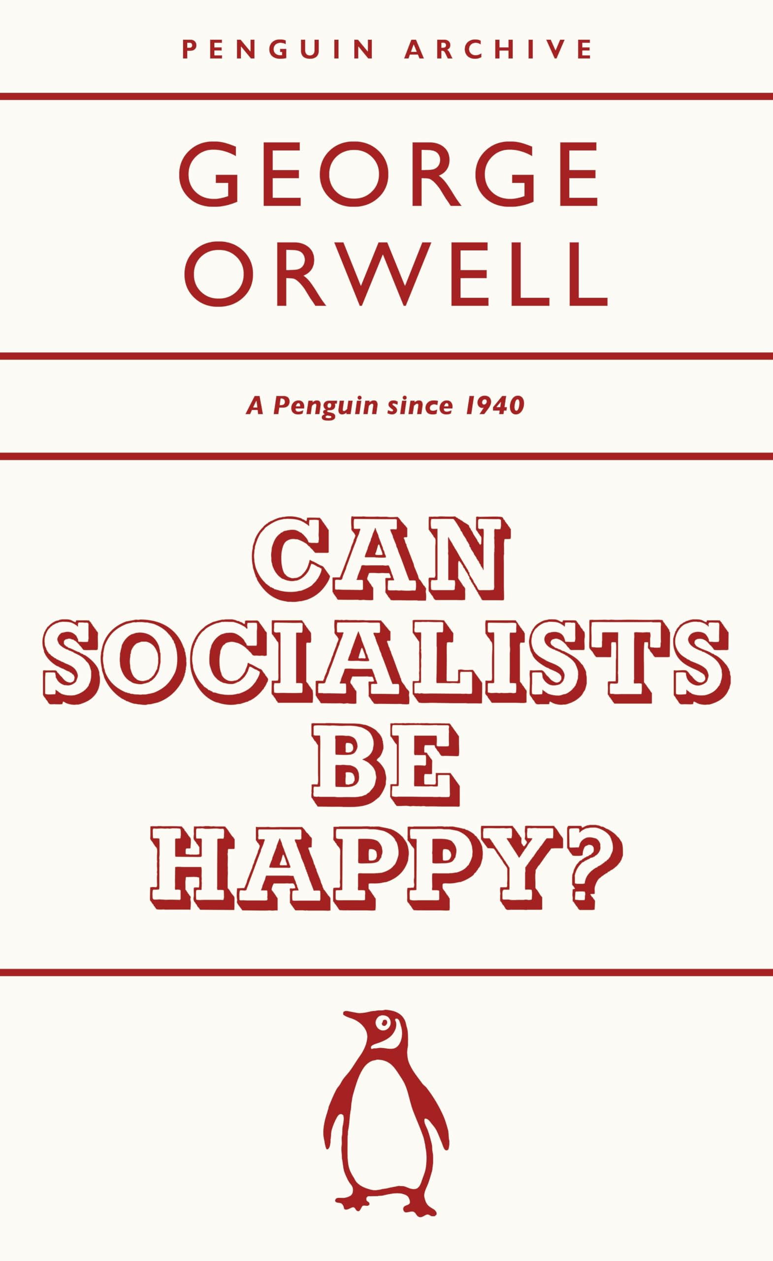 Libro: Can Socialists be Happy?: George Orwell (Penguin Archive)