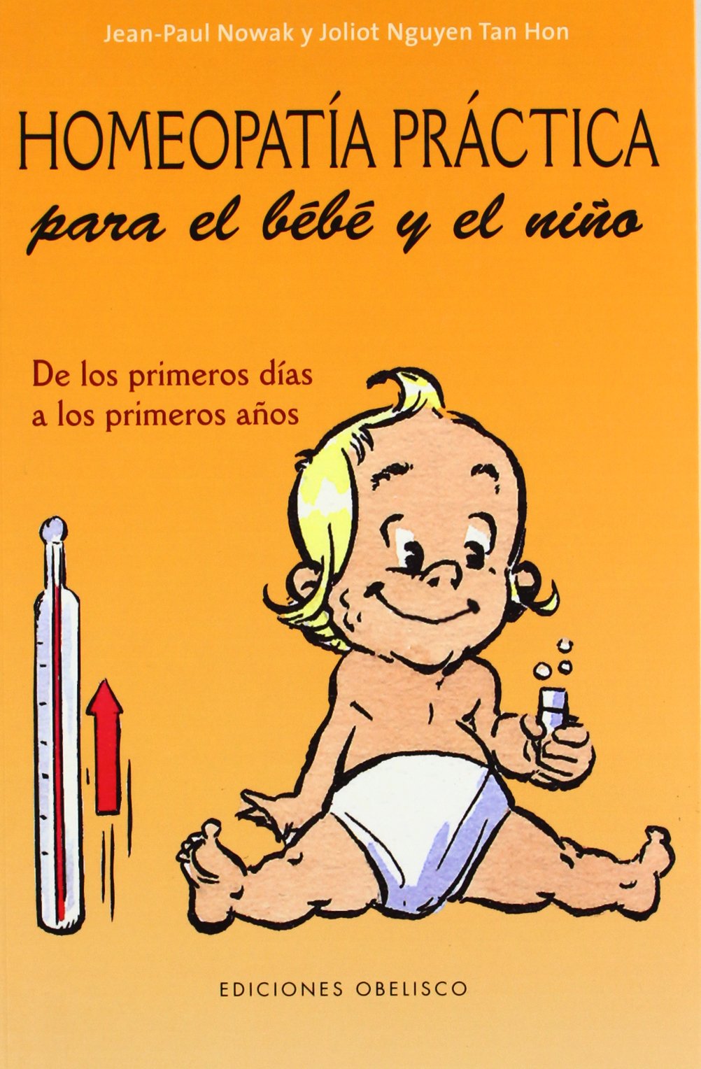 Libro: Homeopatía práctica para el bebé y el niño (Spanish Edition)