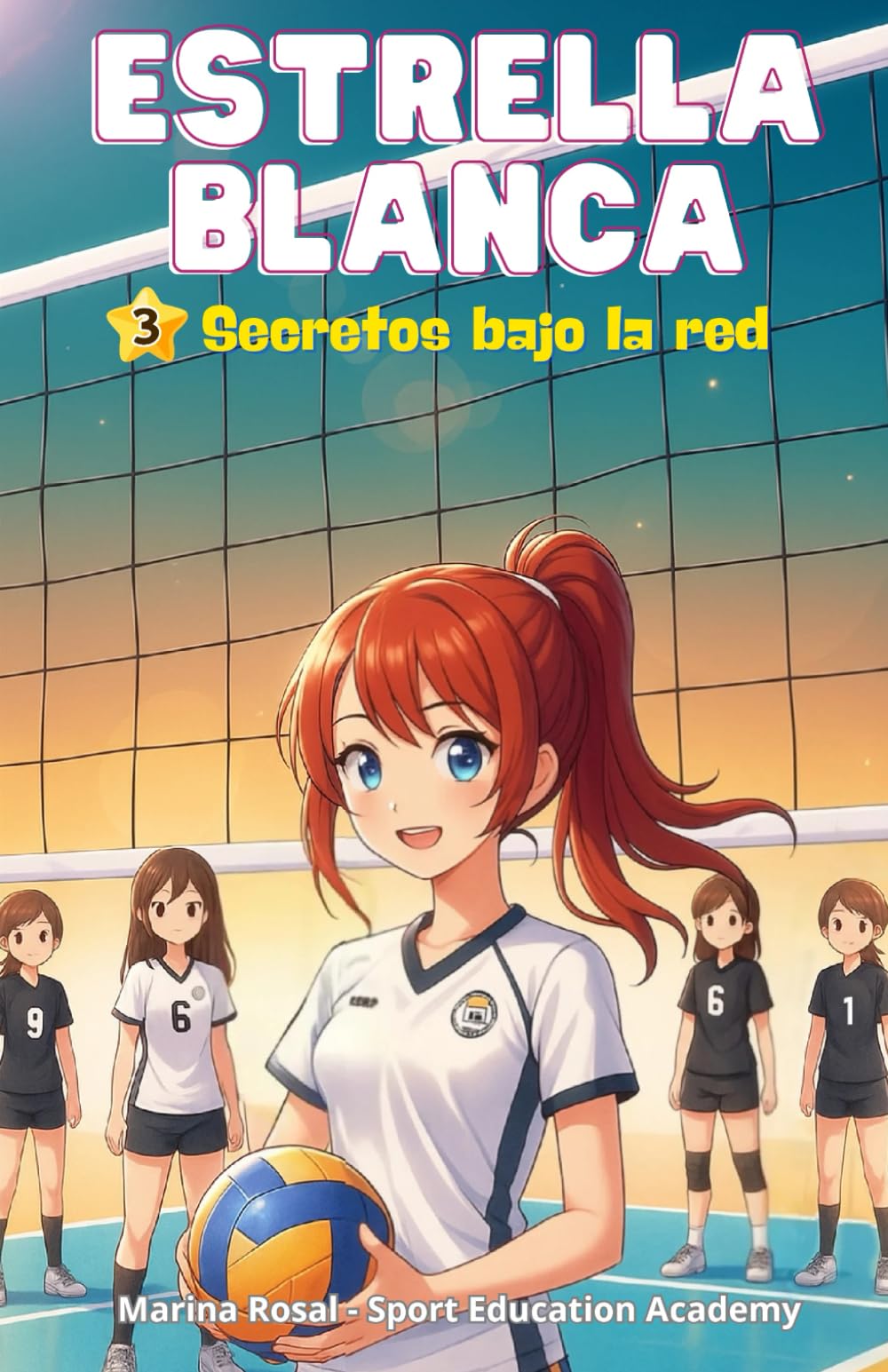 Libro: Estrella Blanca 3: Secretos bajo la red (Spanish Edition)
