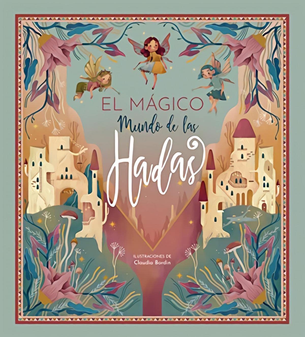 Libro: El mágico mundo de las Hadas