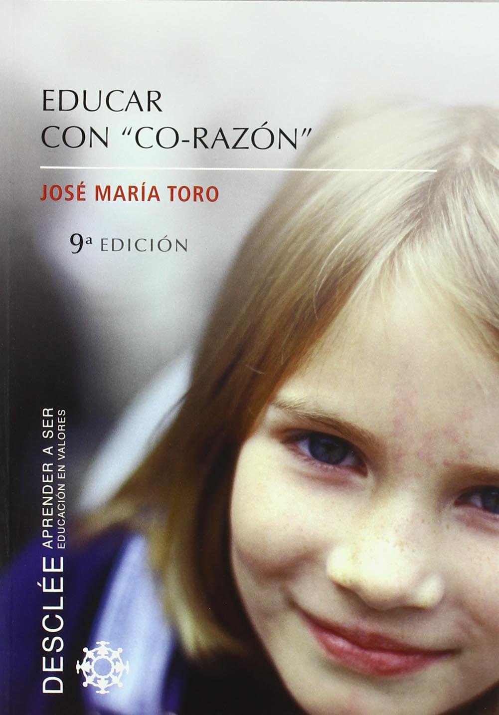 Libro: Educar con co-razon (Aprender a ser)