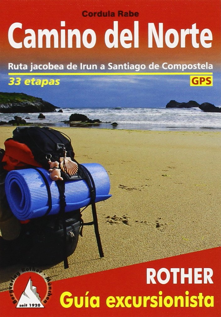 Libro: Camino de Santiago - Camino del Norte: El camino costero de Irun a Santiago de Compostela. 34 etapas. Con tracks de GPS
