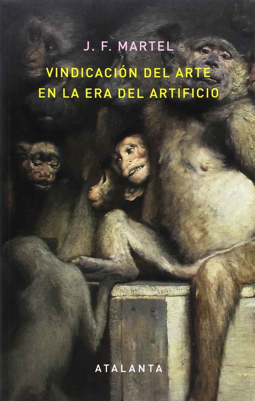 Libro: Vindicación del arte en la era del artificio