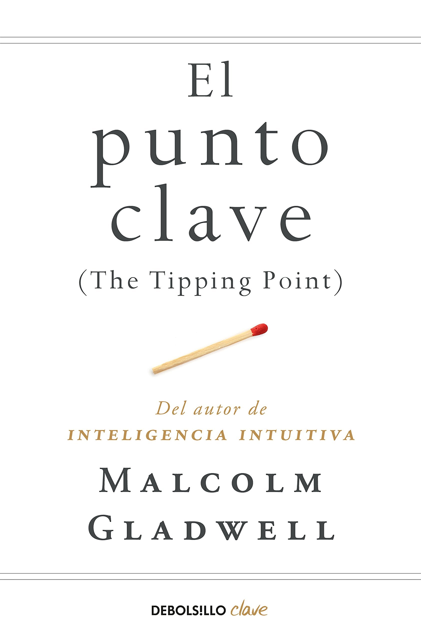 Libro: El punto clave: The Tipping Point