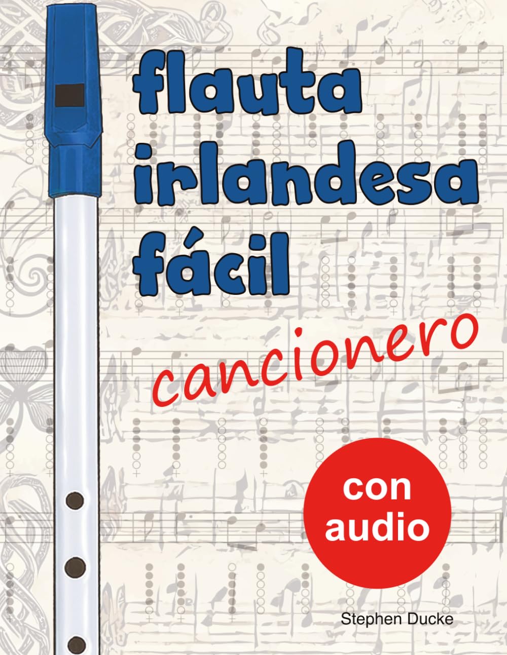 Libro: Flauta Irlandesa Fácil - Cancionero