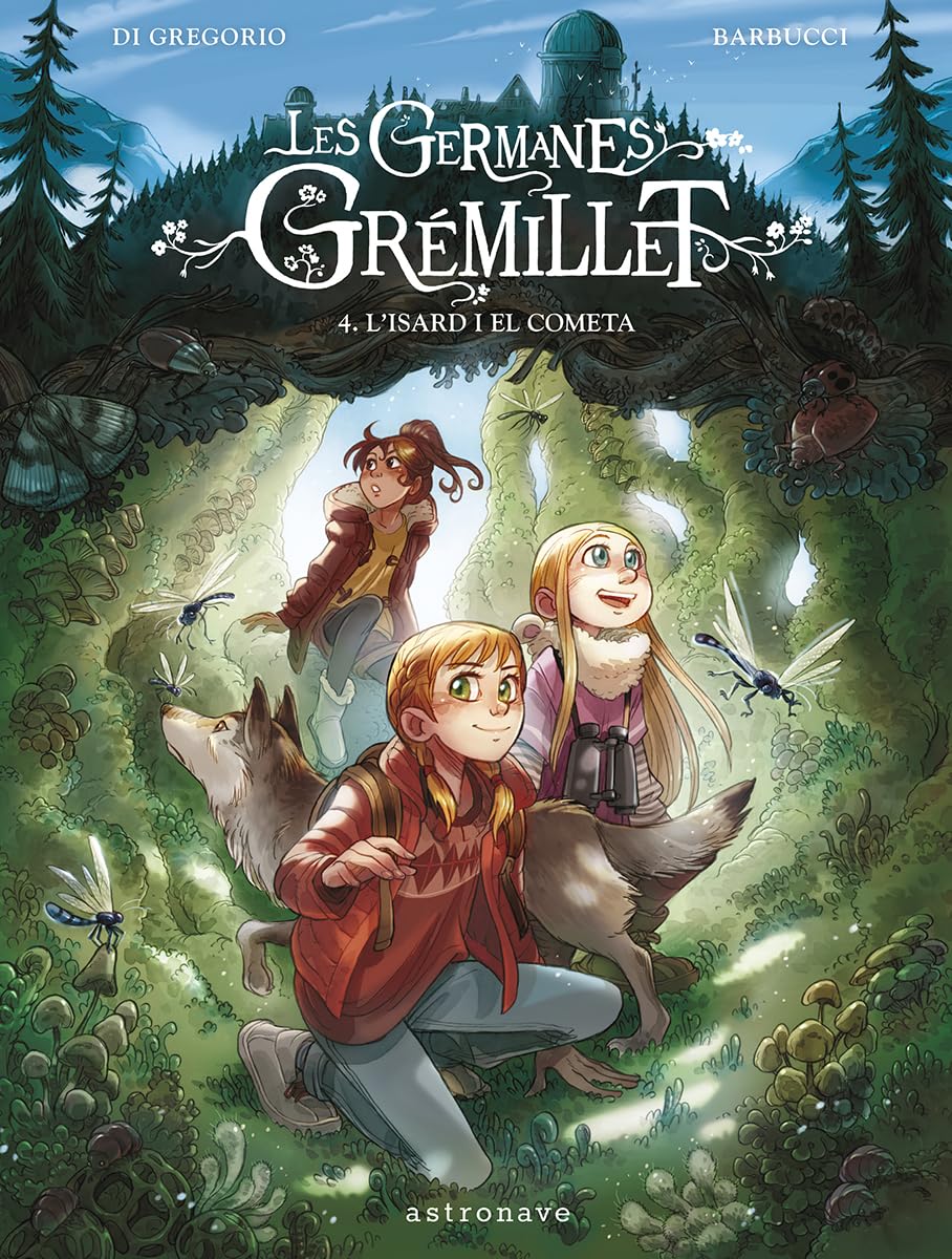 Libro: LES GERMANES GRÉMILLET 4. L'ISARD I EL COMETA