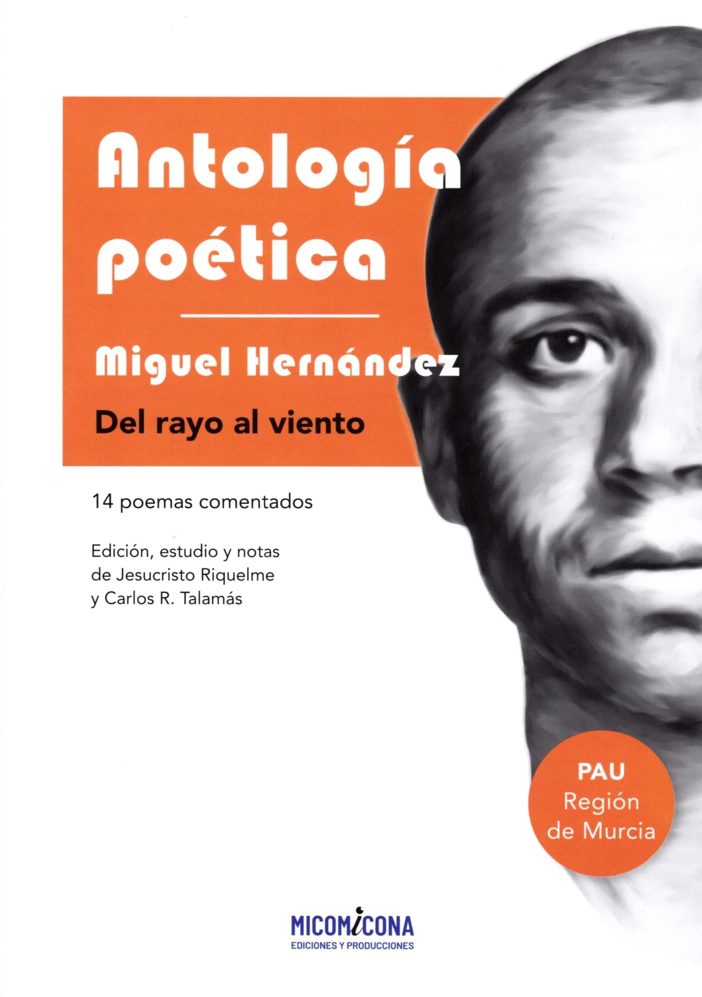Libro: Antología poética -Miguel Hernandez (LECTURAS ESO Y BACHILLER)
