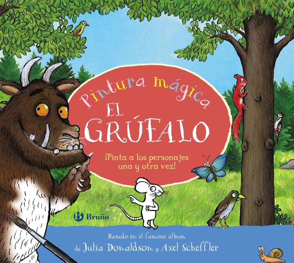Libro: Pintura mágica. El grúfalo: ¡Pinta a los personajes una y otra vez! (Castellano - A PARTIR DE 3 AÑOS - MANIPULATIVOS (LIBROS PARA TOCAR, JUGAR Y PINTAR), POP-UPS - Otros libros)