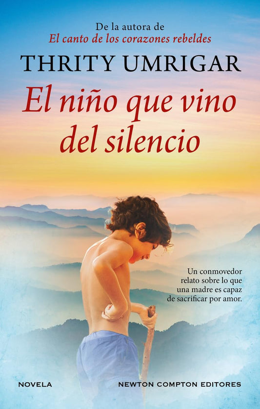 El niño que vino del silencio (HISTORIAS INOLVIDABLES)