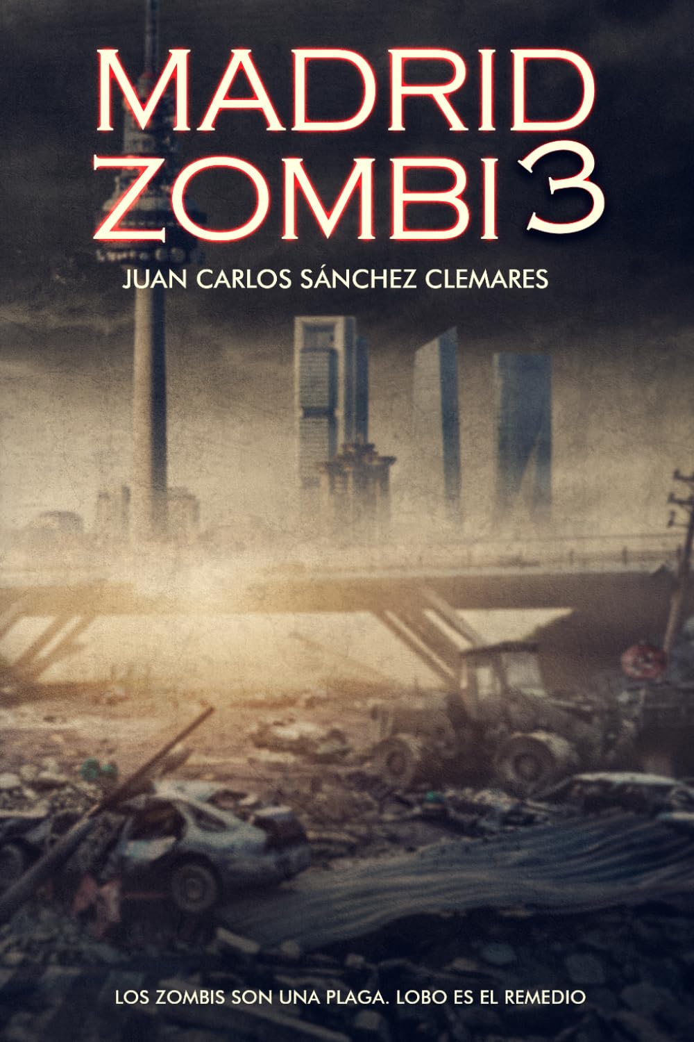 Libro: Madrid Zombi 3 (Spanish Edition)