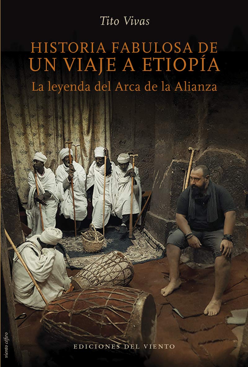 Libro: Historia fabulosa de un viaje a Etiopía: La leyenda del Arca de la Alizanza: 33 (Viento Céfiro)