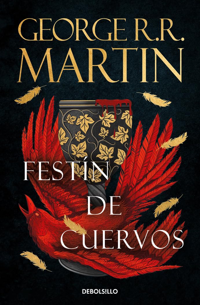 Libro: Festín de cuervos (Canción de Hielo y Fuego 4): Los libros que inspiraron la serie Juego de Tronos de HBO (Best Seller)