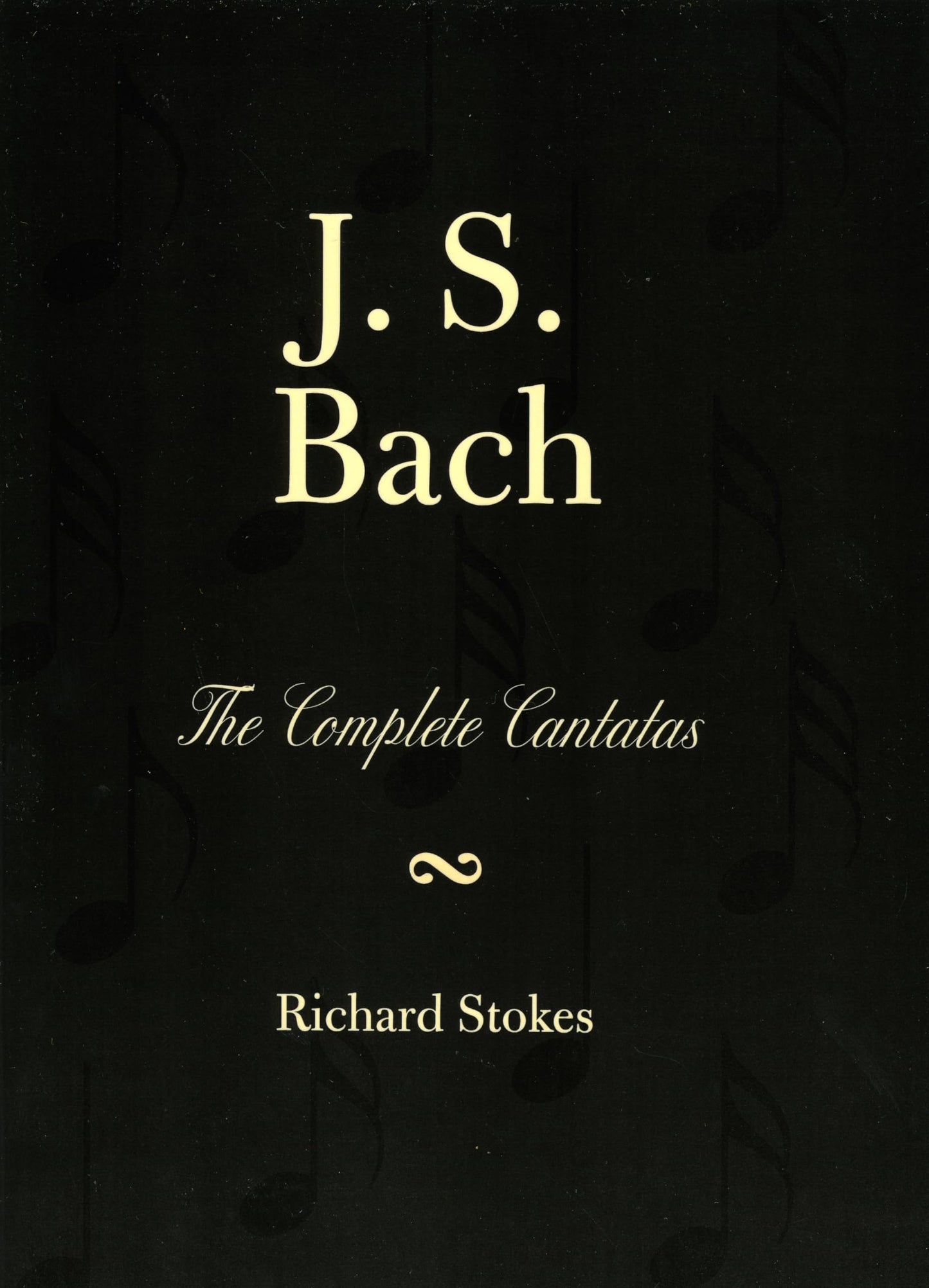 Libro: J.S. Bach: The Complete Cantatas: The Complete Cantatas