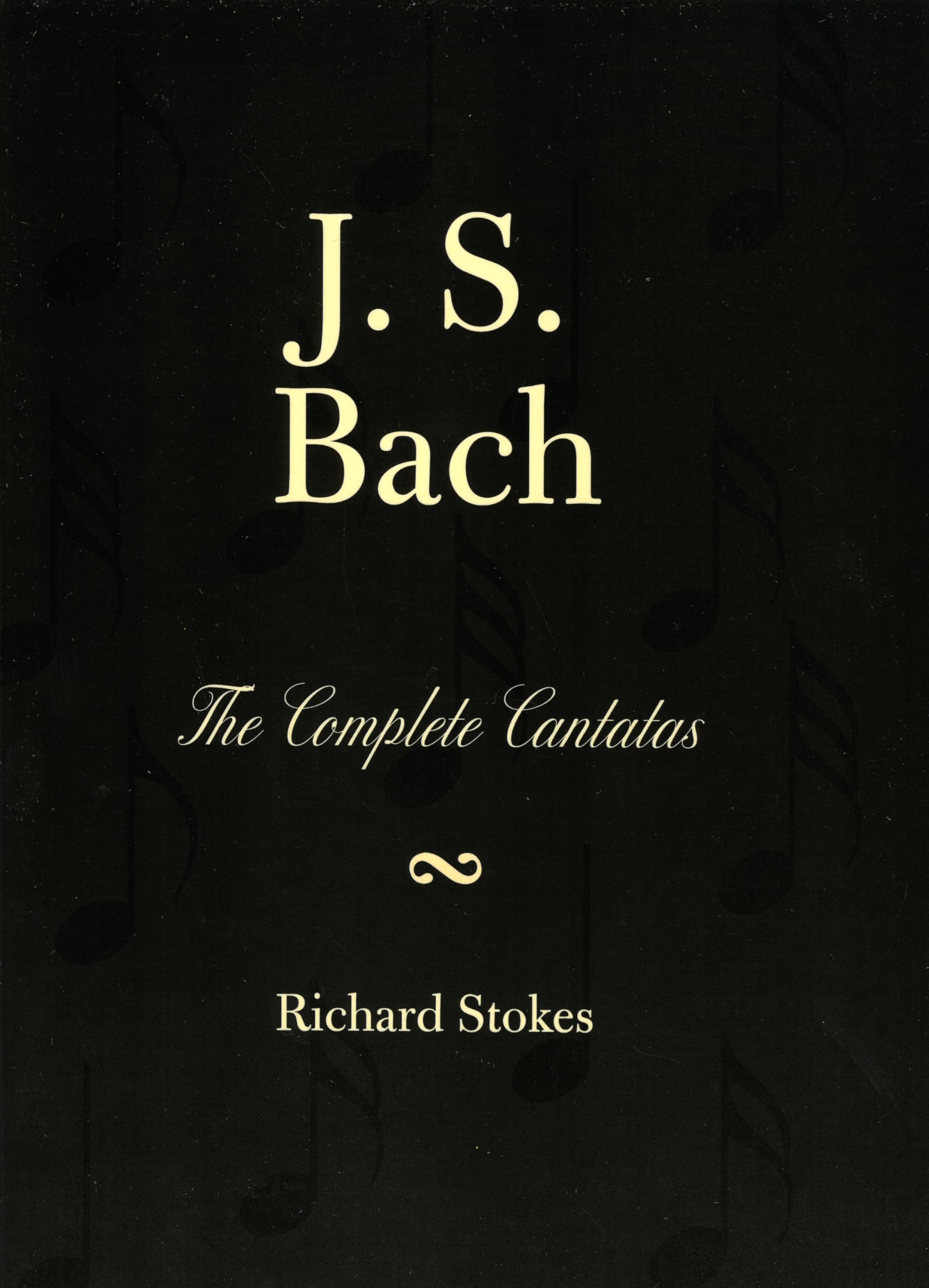 Libro: J.S. Bach: The Complete Cantatas: The Complete Cantatas