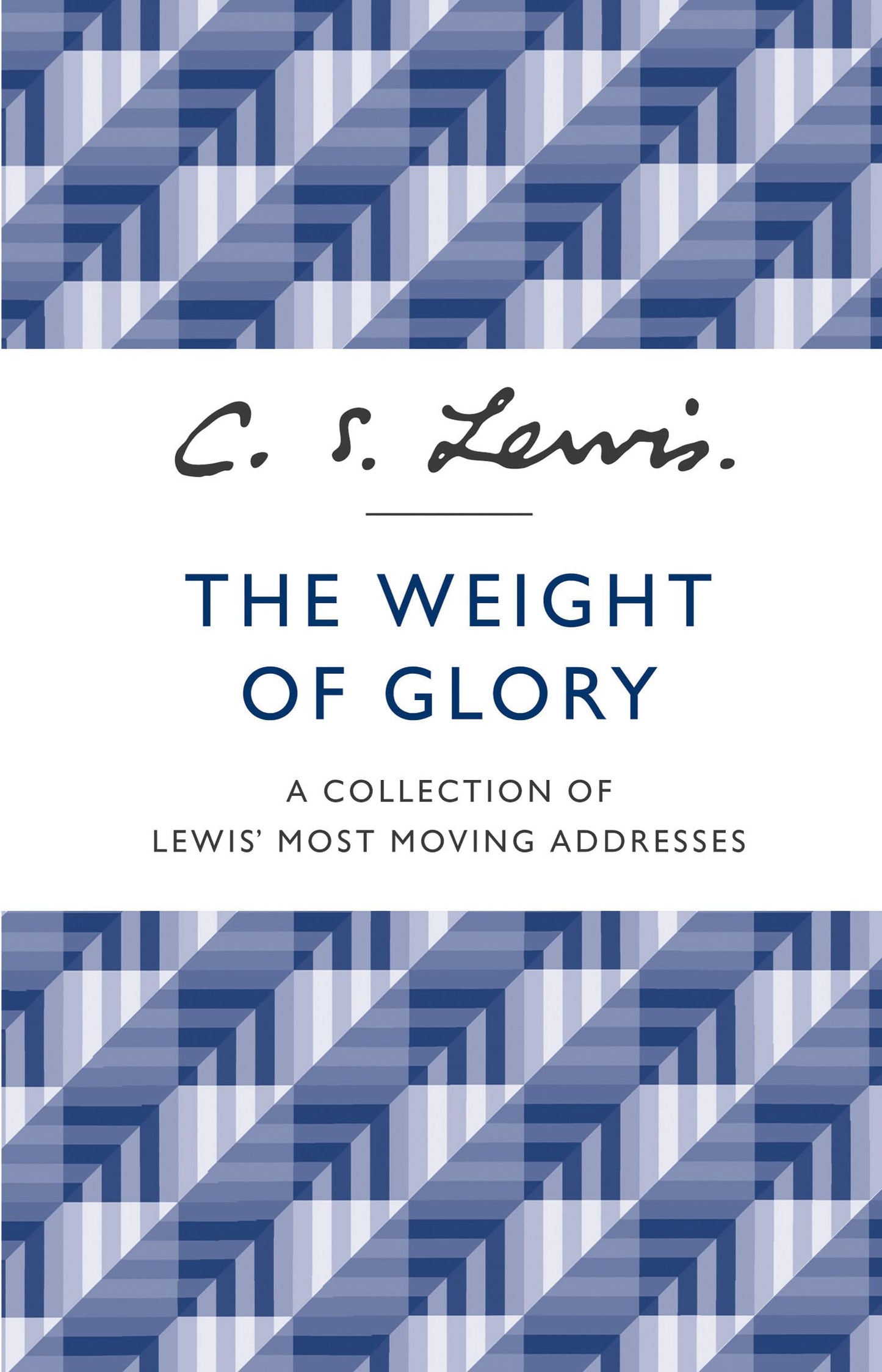 Libro: The Weight of Glory: A Collection of Lewis' Most Moving Addresses