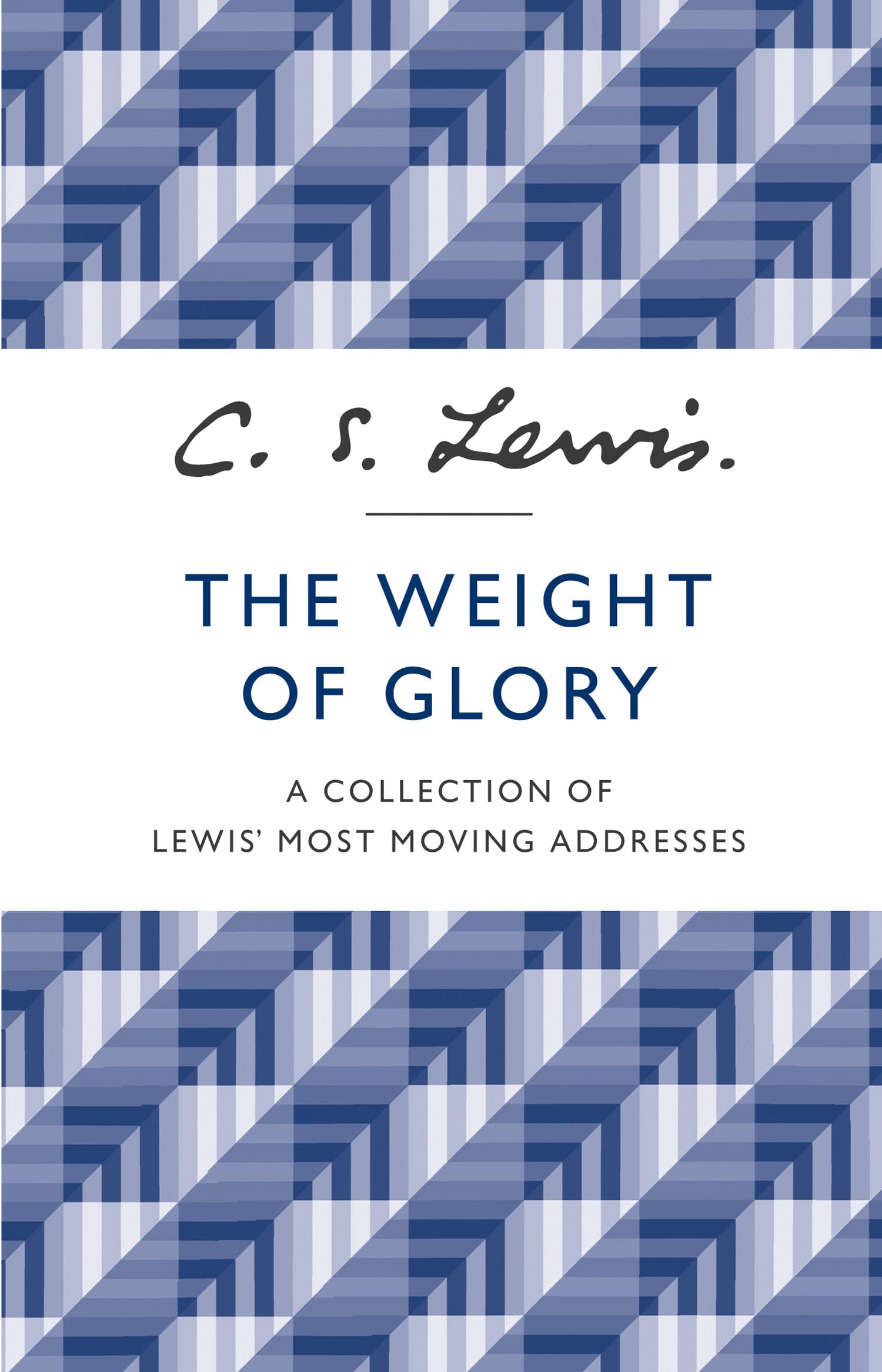 Libro: The Weight of Glory: A Collection of Lewis' Most Moving Addresses
