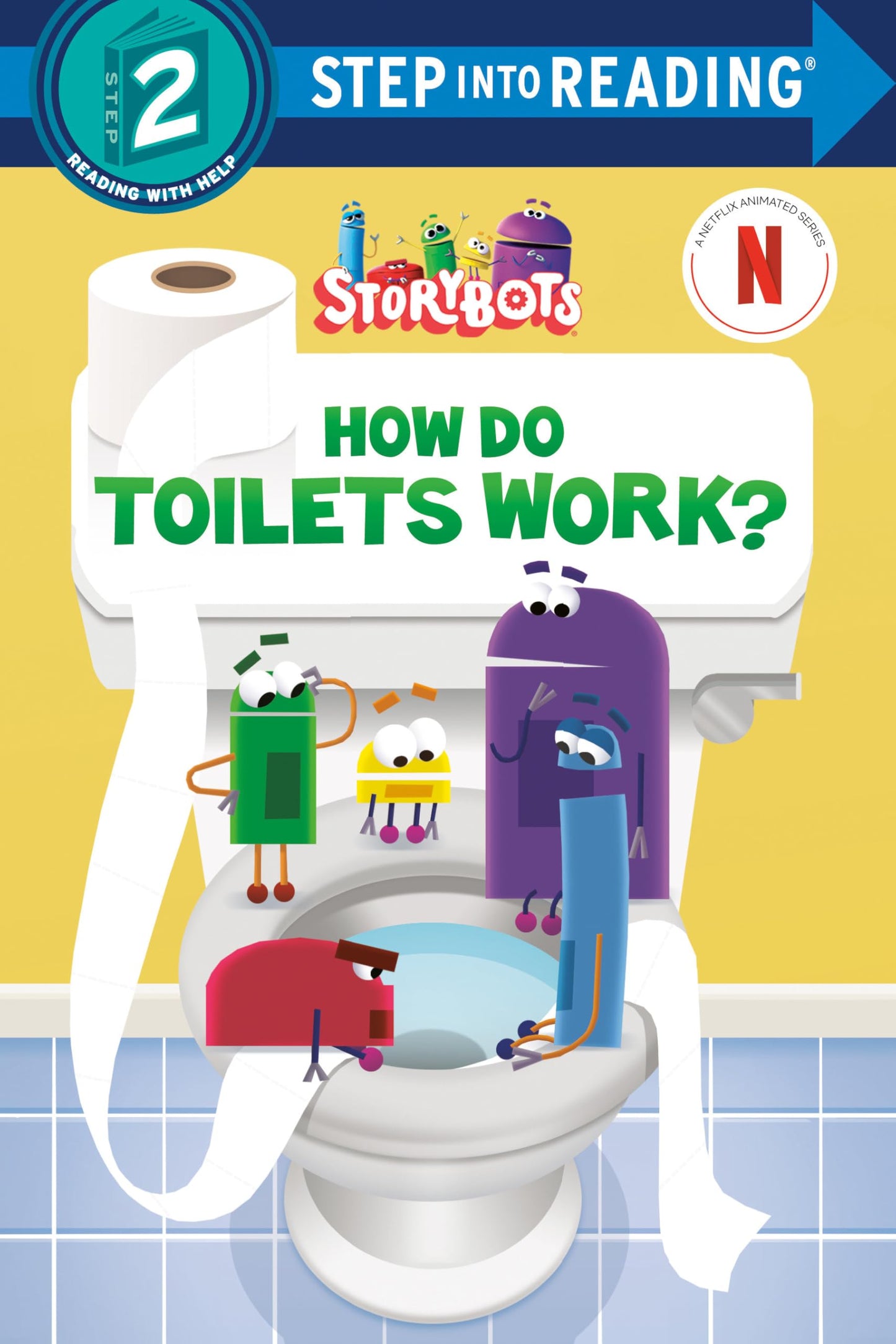 Libro: How Do Toilets Work? (StoryBots) (Storybots: Step into Reading, Step 2)